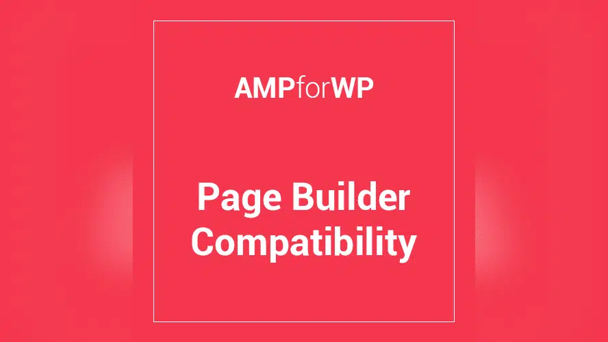 AMP Page Builder Compatibility