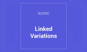 Iconic WooCommerce Linked Variations