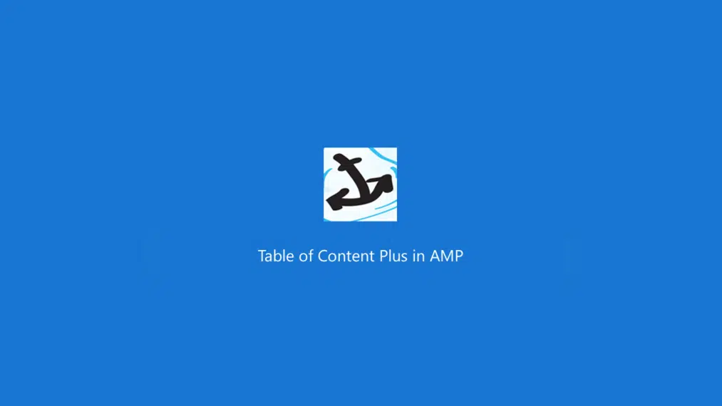 Table Of Content Plus For AMP
