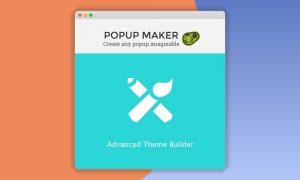Popup Maker – Advanced Theme Builder