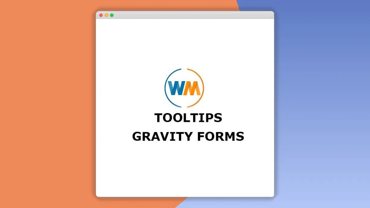 WPMonks – Tool Tips Gravity Forms