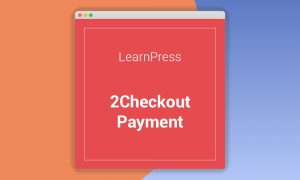 LearnPress 2Checkout Payment Add-on