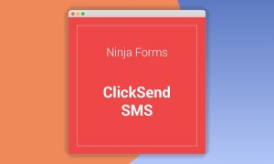 Ninja Forms ClickSend SMS